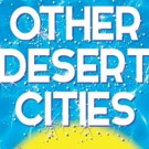 The Old Opera House Theatre Company Presents OTHER DESERT CITIES Video