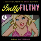 PRETTY FILTHY Cast Celebrates Album Release at Feinstein's/54 Below Tonight Video