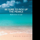 David Harris Pens BE SURE TO PICK UP THE PEARLS Video