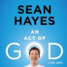 Lord Almighty! AN ACT OF GOD is LA-Bound, with Sean Hayes as God Video