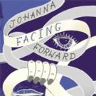 CPT to Present JOHANNA: FACING FORWARD