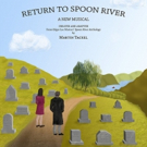New Musical RETURN TO SPOON RIVER to Debut at Theatre Row Video
