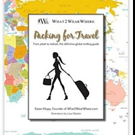 W2WW Releases PACKING FOR TRAVEL Video