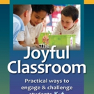 Responsive Classroom Releases THE JOYFUL CLASSROOM