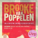 Brooke Van Poppelen to Host SXSW Interactive Innovation Awards, Record Debut Album Video