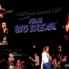 Submissions Open for Fifth Annual Your Big Break at Gold Coast Arts Center Video