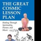 Sam Menahem, Ph.D. Shares THE GREAT COSMIC LESSON PLAN Video