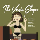 THE VIRGIN SLAYER to Premiere at The Players Theatre Video
