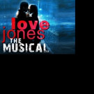 LOVE JONES THE MUSICAL Adds Second Performance at Fox Theatre, October 7 Video