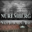American Heroes Channel Premieres New Series NUREMBERG: NAZI JUDGMENT DAY Tonight