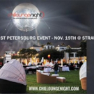 Experience Chillounge Night in St. Petersburg