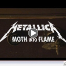 Metallica Release New Song 'Moth Into Flame' from Forthcoming Album 'Hardwired...To S Video