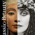 Gabriela Hernandez Presents CLASSIC BEAUTY: THE HISTORY OF MAKEUP