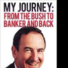 MY JOURNEY: FROM THE BUSH TO BANKER AND BACK by John Chatterton is Released