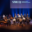 SMCQ to Celebrate 50th Year of Music Creation in Montreal