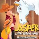 JASPER A VERY SPECIAL HORSE is Released