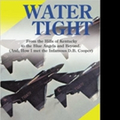 W.T. Nelson Releases WATER TIGHT