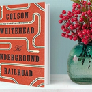 Amazon Announces the Best Books of 2016 - Colson Whitehead's THE UNDERGROUND…