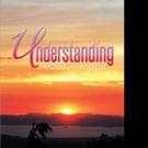 Timothy M. Nugent Releases UNDERSTANDING