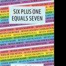 Forrest R. Fichthorn Pens SIX PLUS ONE EQUALS SEVEN