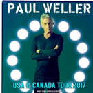 Paul Weller Confirms Fall Tour of North America; Pre-Sale Begins Tomorrow Video