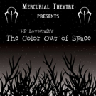 BWW Review: Mercurial Theatre Makes Impressive Debut with THE COLOR OUT OF SPACE Video