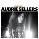 Aubrie Sellers Performs Tonight on LATE NIGHT WITH SETH MEYERS