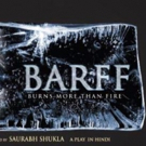 Saurabh Shukla Presents BARFF, April 6-7