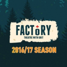 ACQUIESCE and THE ENCHANTED LOOM Set for Factory Theatre's 2016-17 Season Video