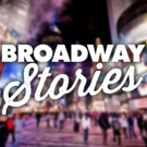 BROADWAY STORIES Hosted by Todd Buonopane Set to Feature Kevin Chamberlin, Jennifer Cody, Krysta Rodriguez, Cady Huffman & Julia Murney