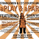 THE WOODSMAN Creators, Strangemen & Co., Will Present Fourth Annual aPlay & aParty Video