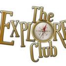 Feral Tale Theatricals Presents THE EXPLORERS CLUB, July 30 – August 1