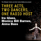 Ira Glass to Bring THREE ACTS, TWO DANCERS, ONE RADIO HOST to Arts Centre Melbourne Video