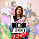 ONE FUNNY MOTHER to Conclude Smash Off-Broadway Run in 2017 Video