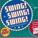 Kevin Black's SWING! SWING! SWING! Returns to Stage Door Theatre