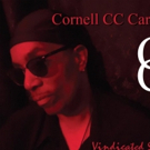 R&B Artist Cornell 'CC' Carter to Release Original Remix  'Vindicated Soul' Video