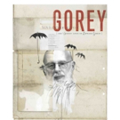Life Jacket's GOREY: THE SECRET LIVES OF EDWARD GOREY Set for HERE This Spring Video