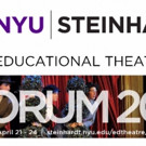 Registration Now Available for NYU Forum on Educational Theatre Video