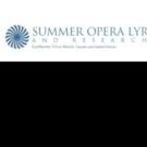 Summer Opera Lyric Theatre to Present Annual Mini-Festival of Opera, 7/31 Video