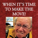 Gene Hameroff Pens WHEN IT'S TIME TO MAKE THE MOVE! Video
