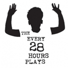 Trio of Off-Broadway Companies to Present THE EVERY 28 HOURS PLAYS Video