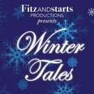 FitzandStartz Productions' Musical Adventure WINTER TALES Comes to Kitchen Theatre To Video