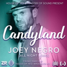 House of Yes and Ministry of Sound to Present CANDYLAND with Joey Negro