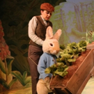 WHERE IS PETER RABBIT? Returns for More Theatrical Magic this Summer