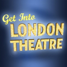 Booking Now Open for Get Into London Theatre 2016 Video