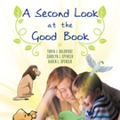 Carolyn J. Spencer, Karen L. Spencer, and Tonya J. Baldridge Pen A SECOND LOOK AT THE Video