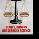 Gordon K. Klintworth Shares GIANTS, CROOKS AND JERKS IN SCIENCE Video