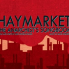 Underscore Theatre Premieres HAYMARKET: THE ANARCHIST'S SONGBOOK Tonight Video