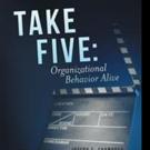 Joseph E. Champoux, Ph.D. Launches TAKE FIVE