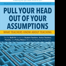 Matthew Macaluso Pens APULL YOUR HEAD OUT OF YOUR ASSUMPTIONS